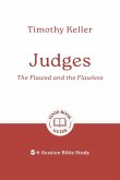 Judges: The Flawed and the Flawless