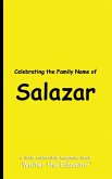 Celebrating the Family Name of Salazar