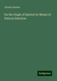 On the Origin of Species by Means of Natural Selection