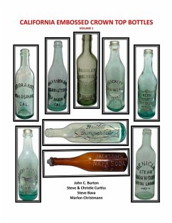 California Embossed Crown Top Bottles - Burton, John C