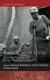 Building Social Worlds Building Social Worlds
