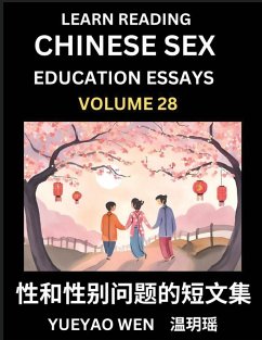 Cover Learn Reading Chinese Sex Education Essays (Part 28) - Short Essays on Sex, Sexuality & Gender Issues, Improve Personal Growth and Development, Sex Education, A Collection of Short Essays in Chinese and English, Learn Mandarin Chinese while Reading China