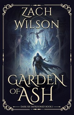 Garden of Ash - Wilson, Zach