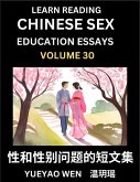 Learn Reading Chinese Sex Education Essays (Part 30) - Short Essays on Sex, Sexuality & Gender Issues, Improve Personal Growth and Development, Sex Education, A Collection of Short Essays in Chinese and English, Learn Mandarin Chinese while Reading China