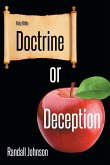 Doctrine or Deception Doctrine or Deception