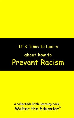 Cover It's Time to Learn about How to Prevent Racism