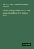 Official catalogue of the natural and industrial products of New South Wales Official catalogue of the natural and industrial products of New South Wales