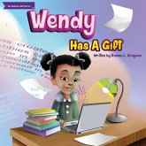 Wendy Has A Gift Wendy Has A Gift