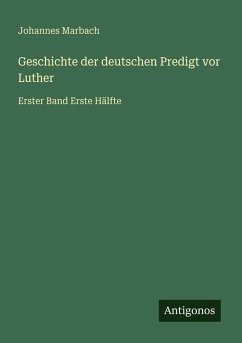 Cover Geschichte der deutschen Predigt vor Luther