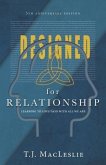 Designed for Relationship Designed for Relationship