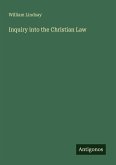 Inquiry into the Christian Law