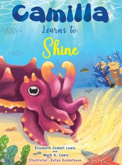 Camilla Learns to Shine - Lewis, Elizabeth Connell; Lewis, Mark