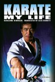 Karate My Life Karate My Life