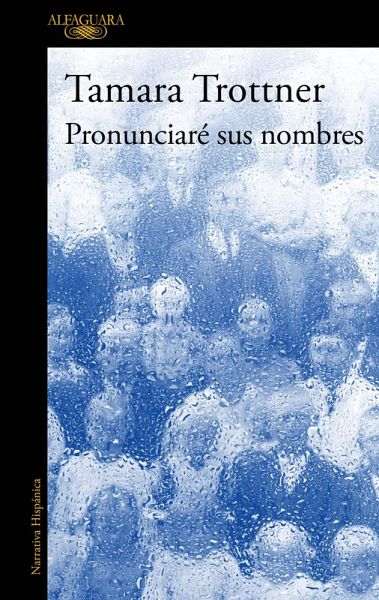 Pronunciaré Sus Nombres / I Will Say Their Names Pronunciaré Sus Nombres / I Will Say Their Names
