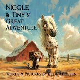Niggle and Tiny's Great Adventure Niggle and Tiny's Great Adventure