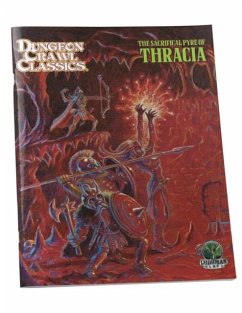 Dungeon Crawl Classics #110: The Sacrificial Pyre of Thracia Cover Dungeon Crawl Classics #110: The Sacrificial Pyre of Thracia