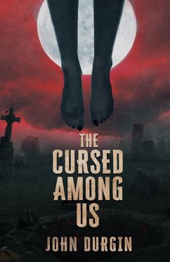The Cursed Among Us - Durgin, John