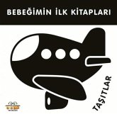 Bebegimin Ilk Kitaplari;Tasitlar Bebegimin Ilk Kitaplari;Tasitlar