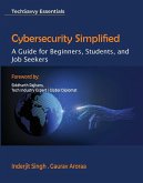 Cybersecurity Simplified Cybersecurity Simplified