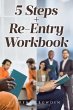 5 Steps + Re-Entry Workbook - Bild 1