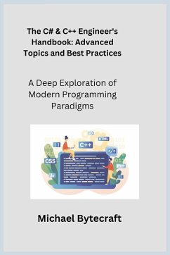 The C# & C++ Engineer's Handbook - Bytecraft, Michael