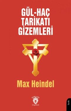Cover Gül - Hac Tarikati Gizemleri