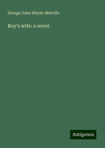 Roy's wife: a novel