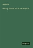 Leading Articles on Various Subjects