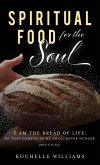 Spiritual Food for the Soul Spiritual Food for the Soul