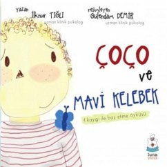 Coco ve Mavi Kelebek - Tigli, Ilknur