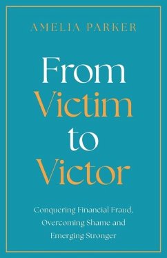 From Victim to Victor - Parker, Amelia