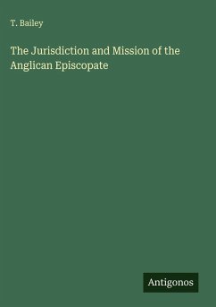 Cover The Jurisdiction and Mission of the Anglican Episcopate