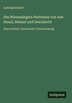 Cover Des Minnesängers Hartmann von Aue Stand, Heimat und Geschlecht