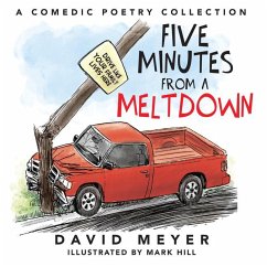 Five Minutes from a Meltdown - Meyer, David