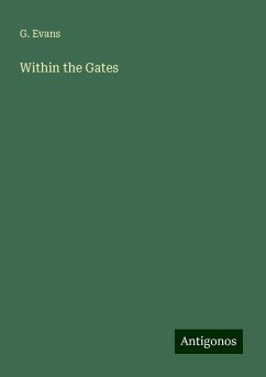 Within the Gates - Evans, G.