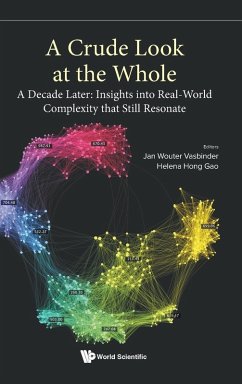 Crude Look at the Whole, A: A Decade Later: Insights Into Real-World Complexity That Still Resonate