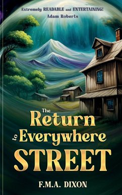 The Return to Everywhere Street - Dixon, F. M. A.