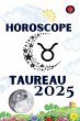 Taureau Horoscope 2025 - Bild 1