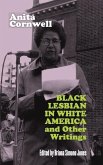 Black Lesbian in White America and Other Writings Black Lesbian in White America and Other Writings