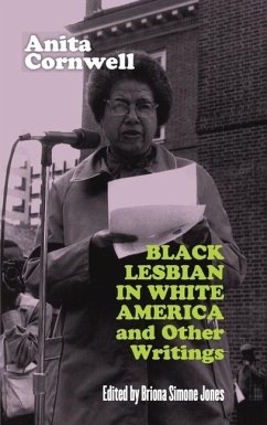 Black Lesbian in White America and Other Writings - Cornwell, Anita