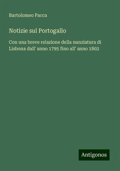 Notizie sul Portogallo - Pacca, Bartolomeo