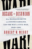 Decade of Disunion