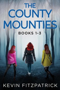 The County Mounties - Books 1-3 - Fitzpatrick, Kevin