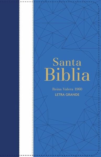 Biblia Rvr 1960 Letra Grande Tamaño Manual Tricolor Azúl Claro Crema Claro Azúl Marino Con Cierre E Índice ( Bible Rvr 1960 Large Print Handsize Leatherlike Tricolor Light Blue Light Cream Navy Blue Indexed with Zipper (Spanish Edition)