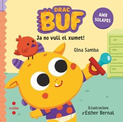 Buf ja no vull el xumet