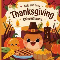 Thanksgiving Bold & Easy Coloring Book for Kids - Bidden, Laura