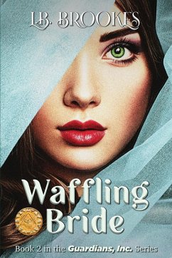 Waffling Bride - Brookes, L. B.