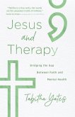 Jesus and Therapy Jesus and Therapy