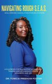 Navigating Rough S.E.A.S.