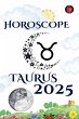 Taurus Horoscope 2025 - Bild 1